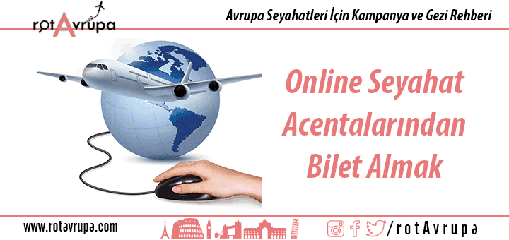 Online Seyahat Acentalarından Bilet Almak