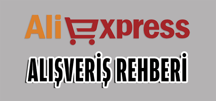 Aliexpress'ten Alışveriş Yapmak