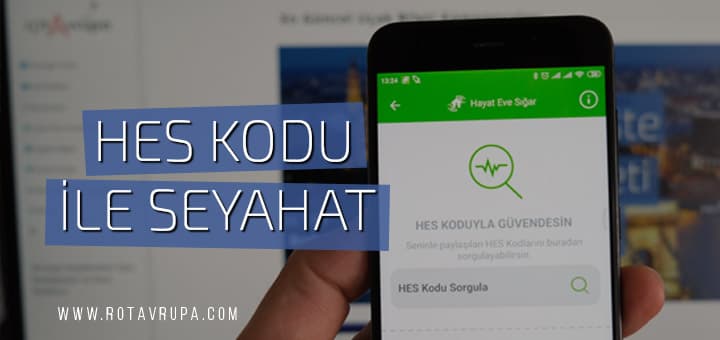 HES Kodu Nedir? Seyahat Etmek İçin Gerekli Midir?
