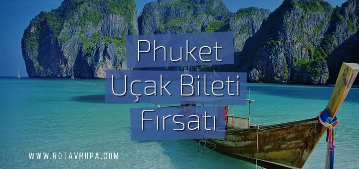 THY Phuket Ucuz Uçak Bileti